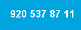 920 537 87 11 920 537 87 11
